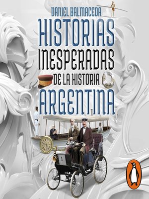 cover image of Historias inesperadas de la historia argentina